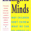 Endangered Minds: Why Children Dont Think and What We Can Do About It