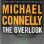 The Overlook (A Harry Bosch Novel, 13) by Michael Connelly