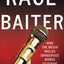 Race-Baiter: How the Media Wields Dangerous Words to Divide a Nation: How the Media Wields Dangerous Words to Divide a Nation