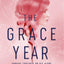 Grace Year by Liggett, Kim