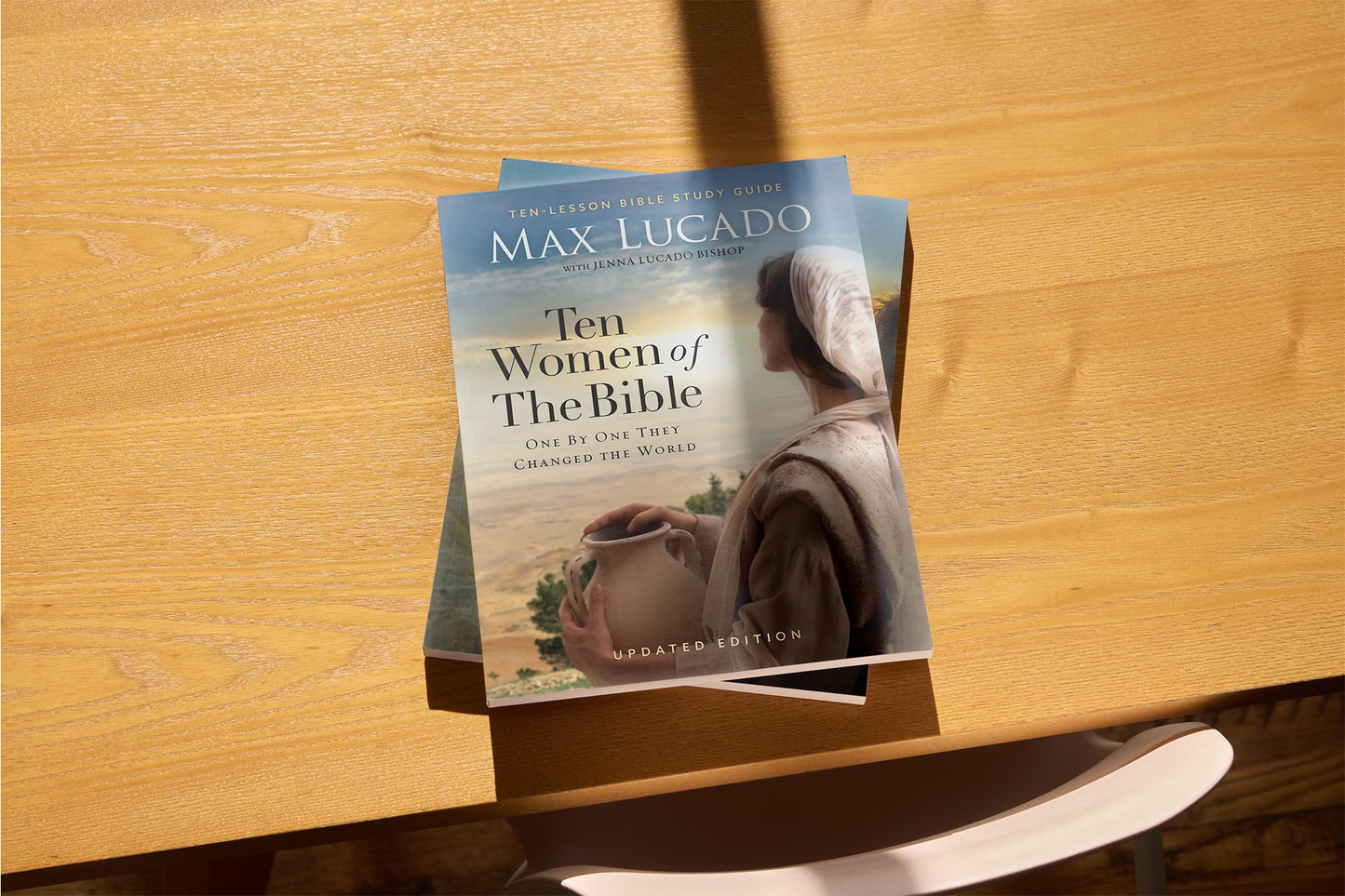 Ten Women of the Bible Updated Edition: How God Used Imperfect People to Change the World