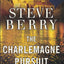 The Charlemagne Pursuit: A Novel