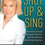 Shut Up and Sing: How Elites from Hollywood, Politics, and the UN Are Subverting America