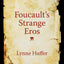 Foucault's Strange Eros