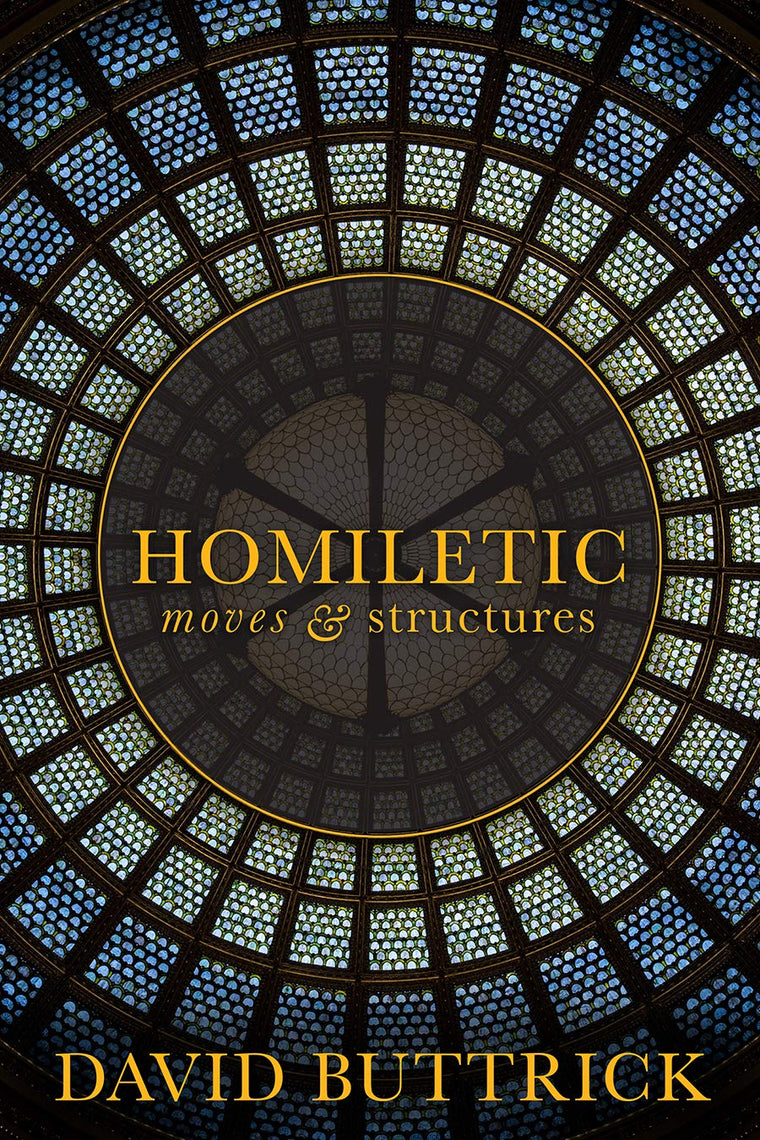 Homiletic: Moves and Structures