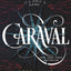 Caraval (Caraval, 1) by Stephanie Garber