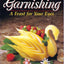 Garnishing: A Feast For Your Eyes