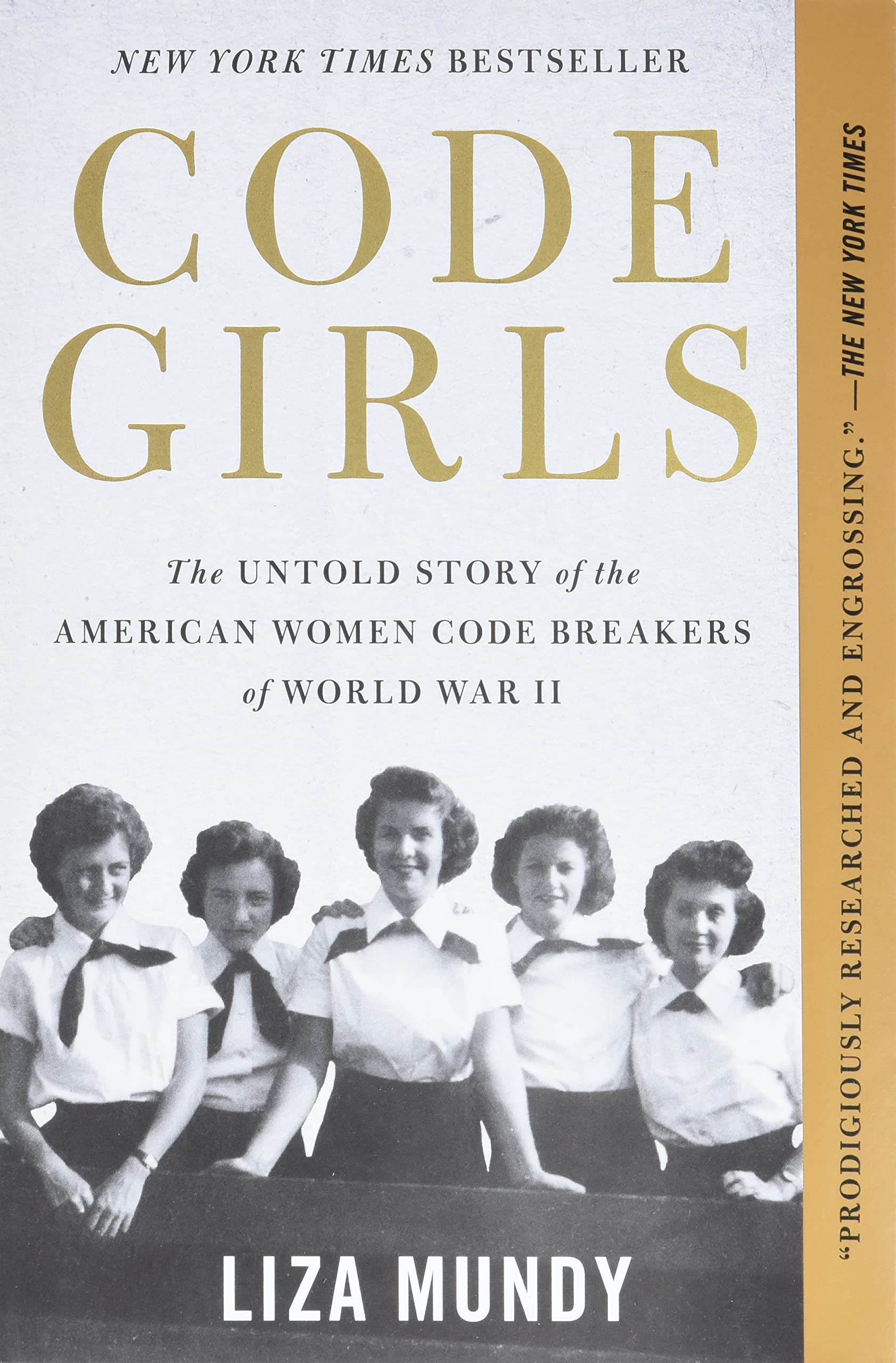 Code Girls: The Untold Story of the American Women Code Breakers of World War II