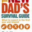 The New Dad's Survival Guide: What to Expect in the First Year and Beyond