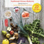 100 Natural Foods: A Practical Guide to Health with Traditional Chinese Medicine (A Modern Reader of 'Compendium of Materia Medica')