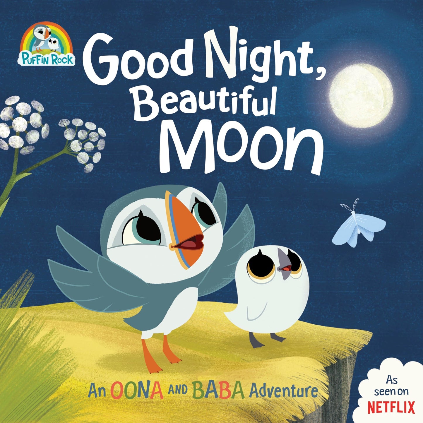 Good Night, Beautiful Moon: An Oona and Baba Adventure (Puff
