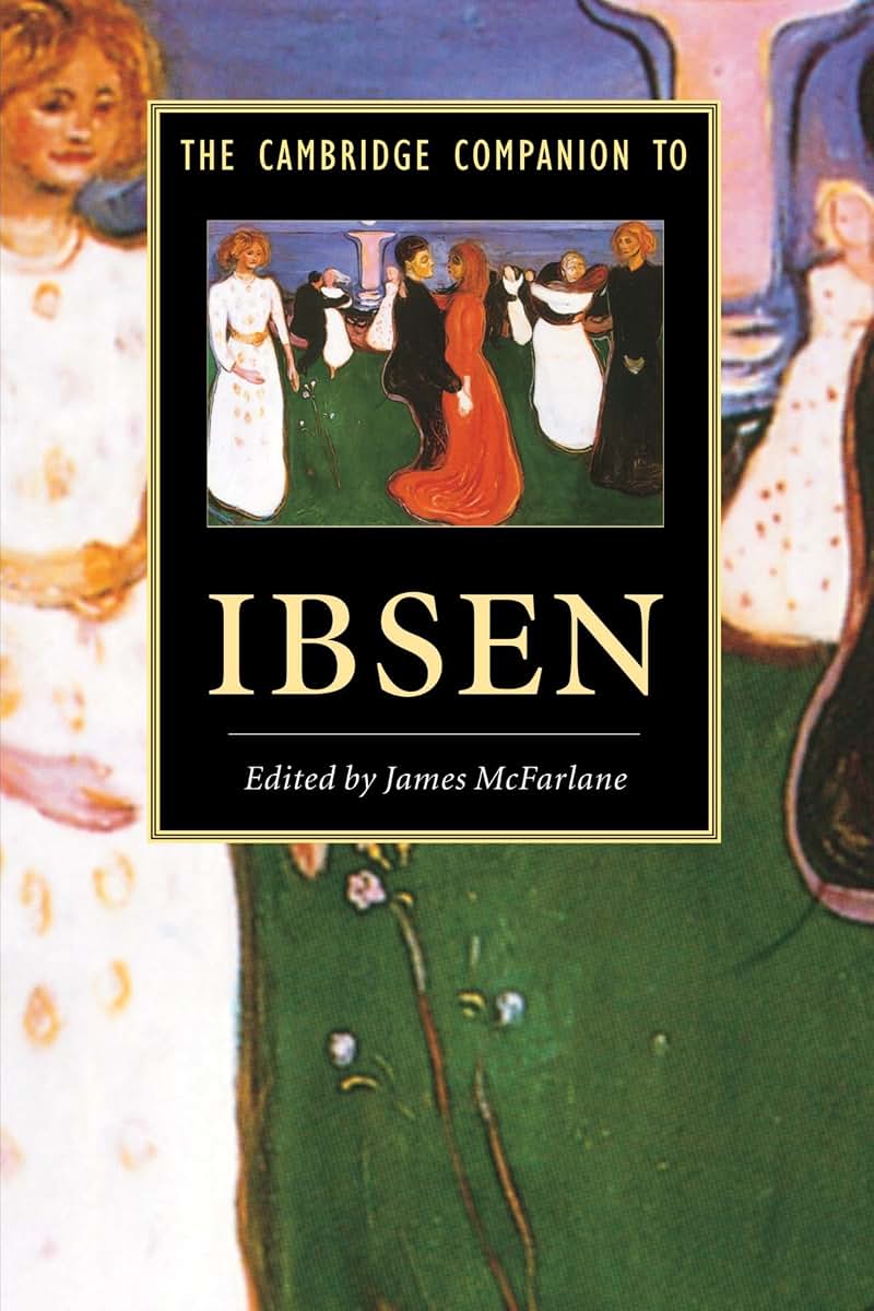 The Cambridge Companion to Ibsen (Cambridge Companions to Literature)