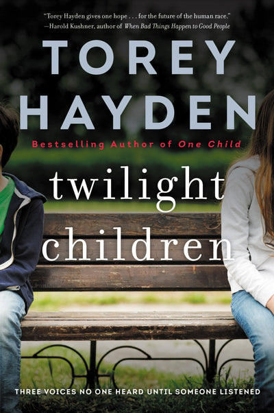 Twilight Children: Three Voices No One Heard Until Someone Listened