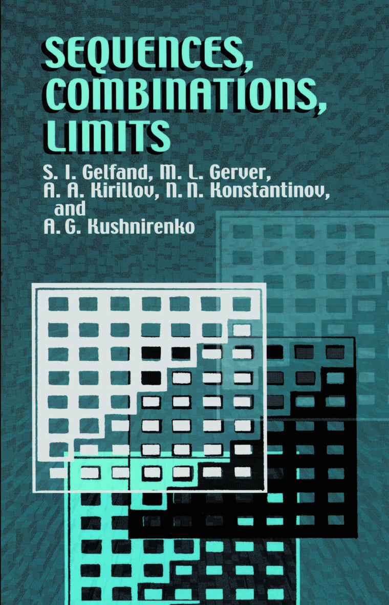 Sequences, Combinations, Limits (Dover Books on Mathematics)