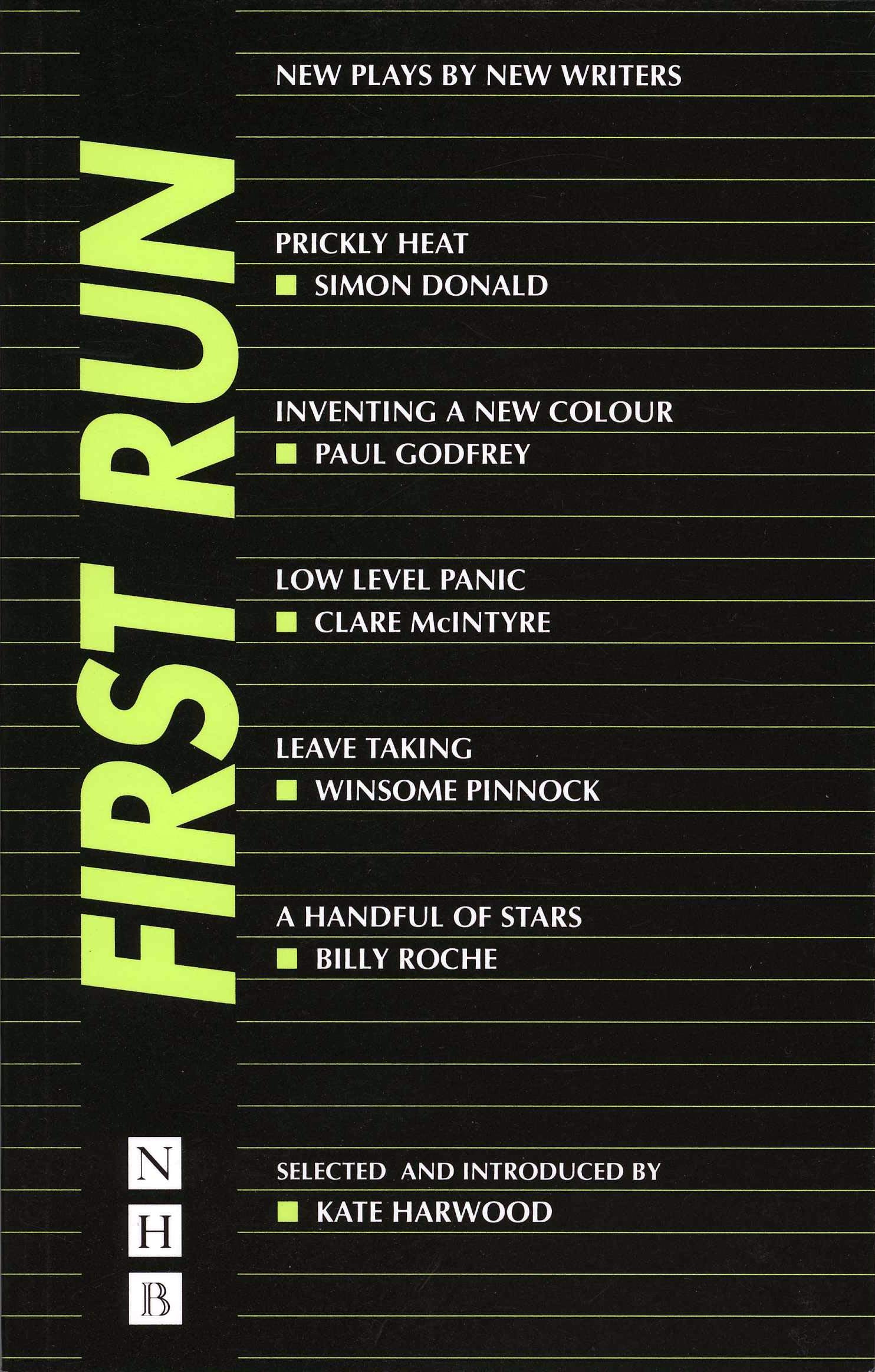 First Run : New Plays by New Writers