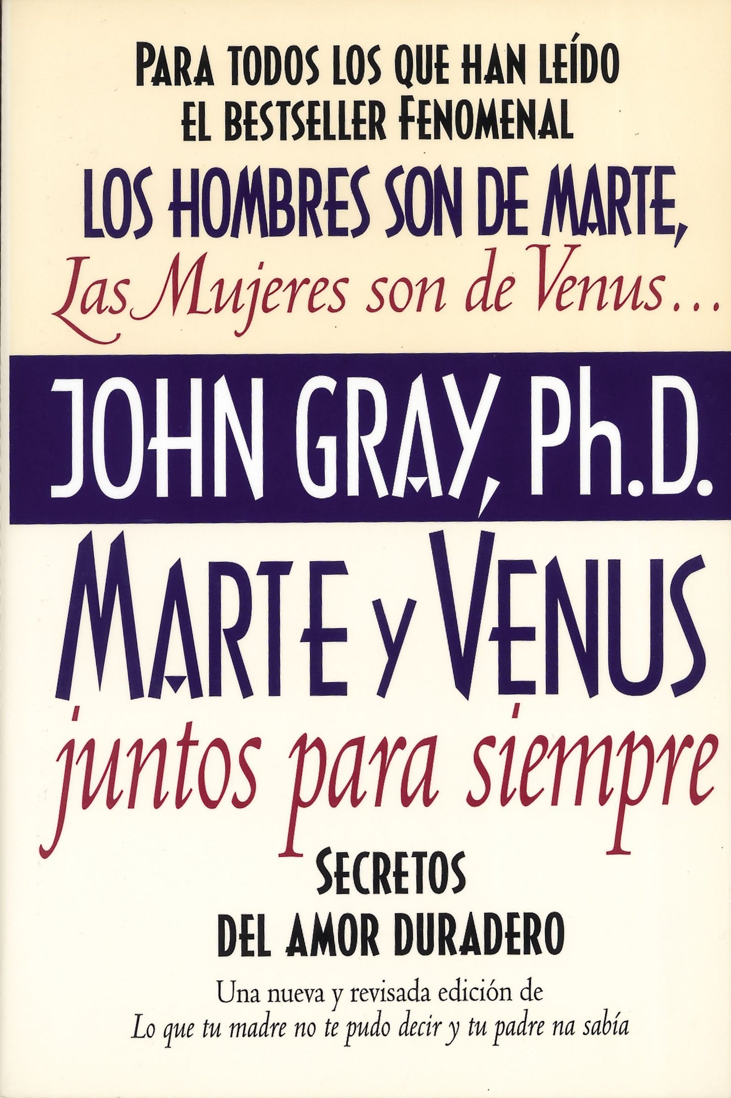 Marte y Venus juntos para siempre: secretos del amor duradero