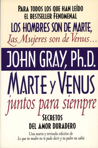 Marte y Venus juntos para siempre: secretos del amor duradero