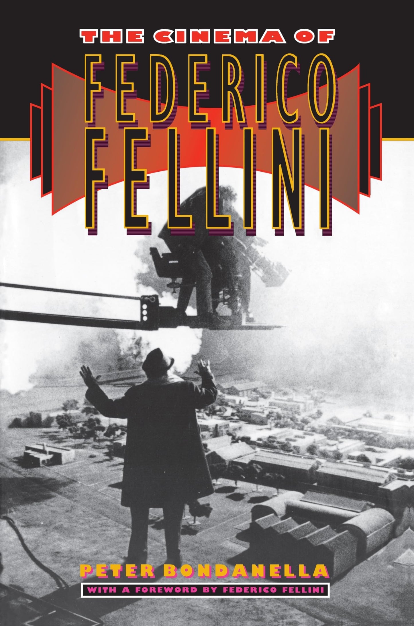 The Cinema of Federico Fellini by Peter Bondanella
