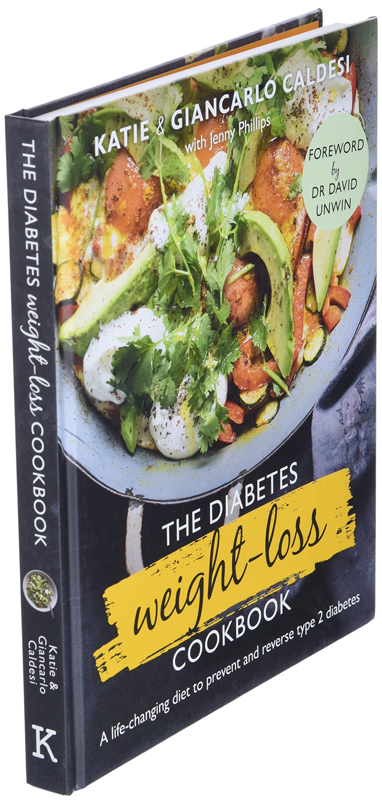 The Diabetes Weight Loss Cookbook: A life-changing diet to prevent and reverse type 2 diabetes