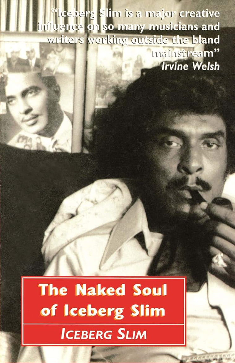Naked Soul of Iceberg Slim