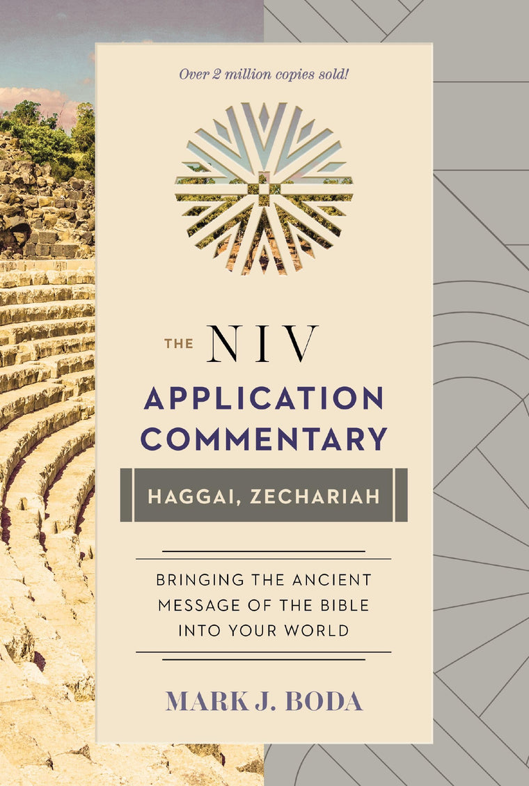 Haggai, Zechariah (The NIV Application Commentary)