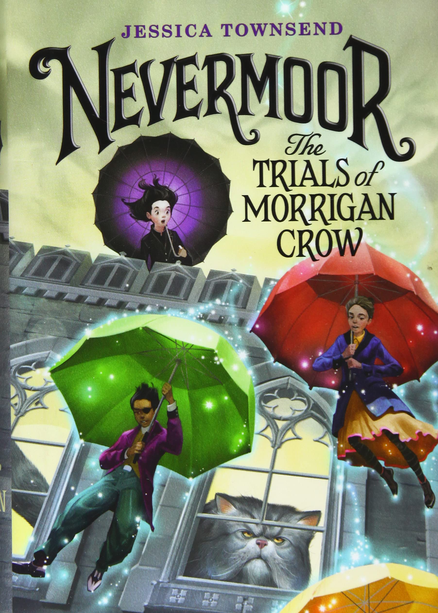 Nevermoor: The Trials of Morrigan Crow (Nevermoor, 1)