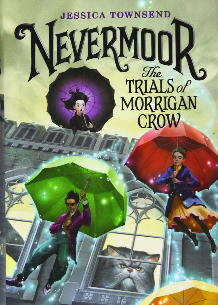 Nevermoor: The Trials of Morrigan Crow (Nevermoor, 1)