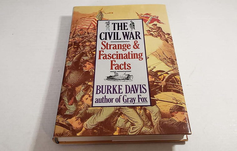THE CIVIL WAR: STRANGE AND FASCINATING FACTS