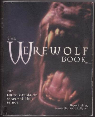 The Werewolf Book: The Encyclopedia of Shape-Shifting Beings