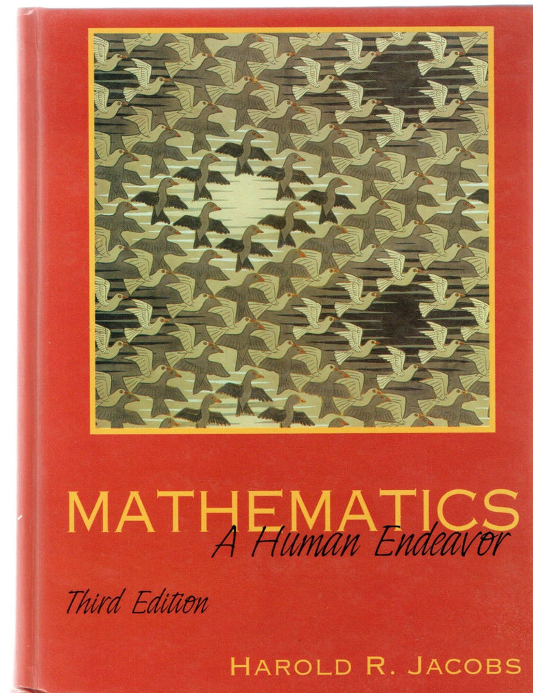 Mathematics: A Human Endeavor (3rd Edition)