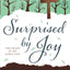 Surprised by Joy: The Shape of My Early Life
