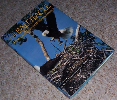 The Bald Eagle: Haunts and Habits of a Wilderness Monarch (Smithsonian Nature Book)