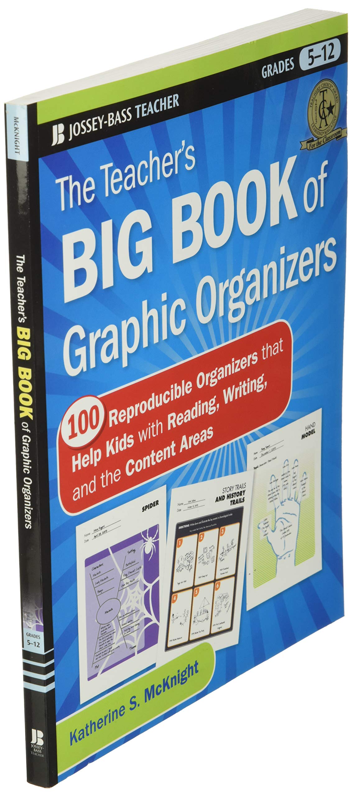The Teacher's Big Book of Graphic Organizers: 100 Reproducible Organizers that Help Kids with Reading, Writing, and the Content Areas