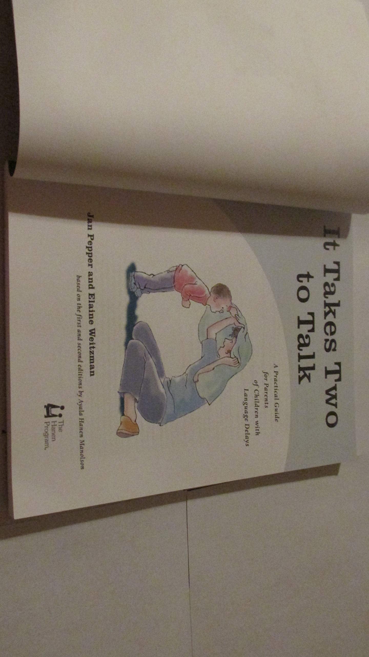 It Takes Two To Talk: A Practical Guide For Parents