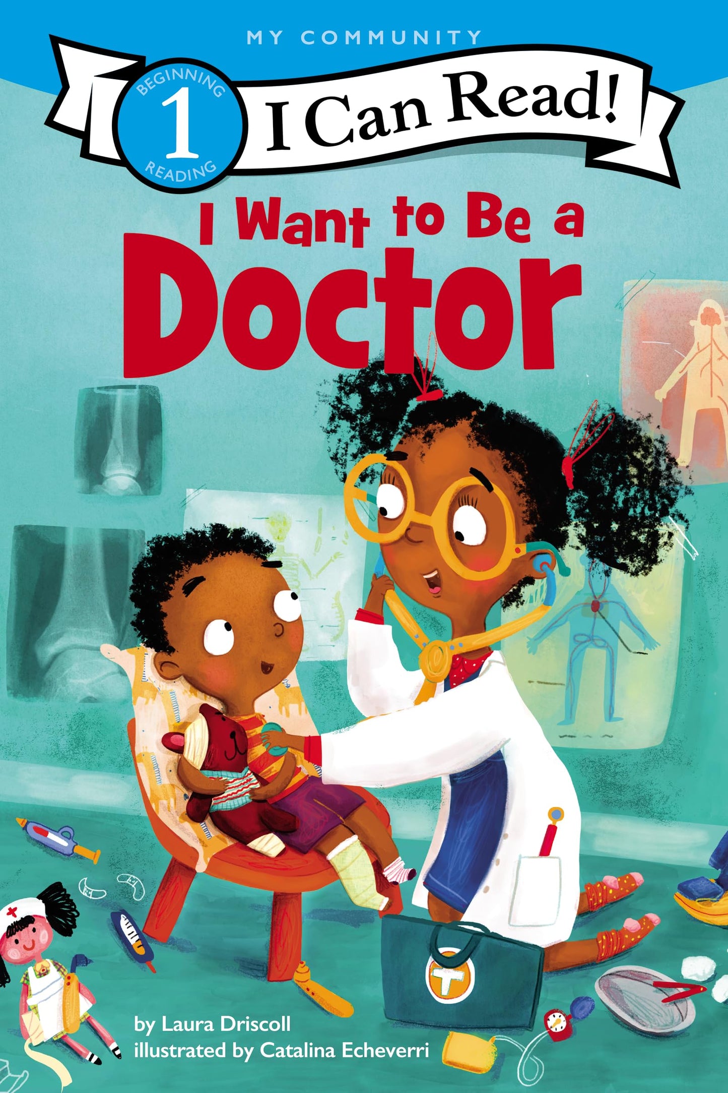 I Want to Be a Doctor: A Career-Focused Story for Children (Ages 4-8) (I Can Read Level 1)