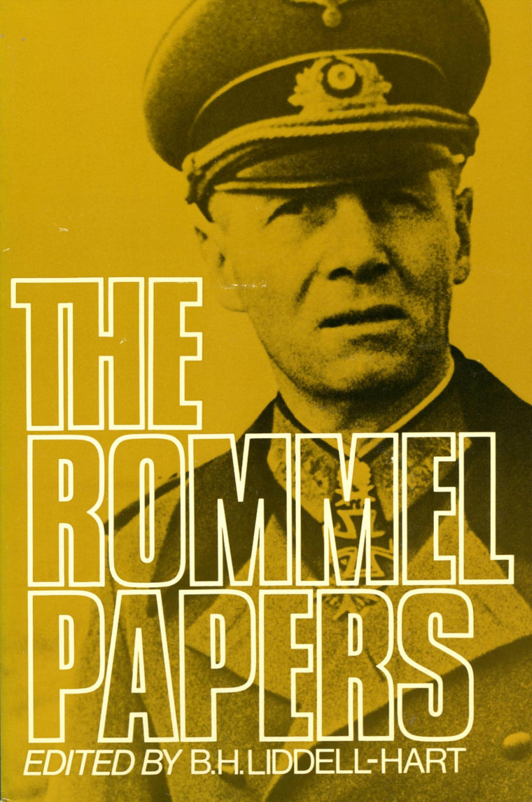 The Rommel Papers by B. H. Liddell-Hart