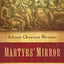 Martyrs' Mirror: Persecution and Holiness in Early New England