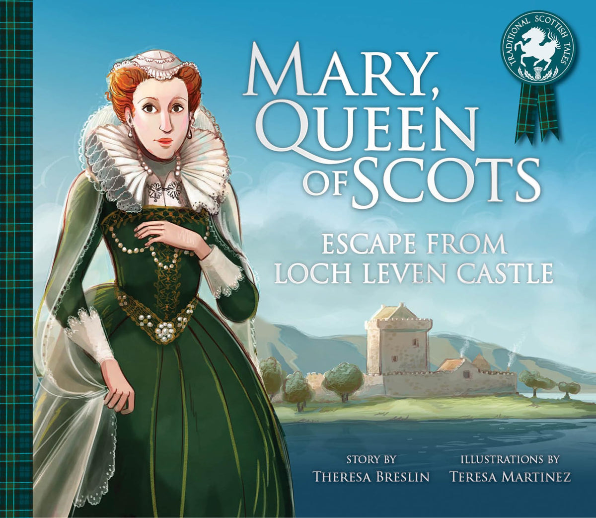 Mary, Queen of Scots: Escape from the Castle (Traditional Scottish Tales)