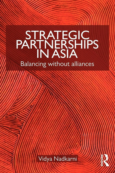 Strategic Partnerships in Asia