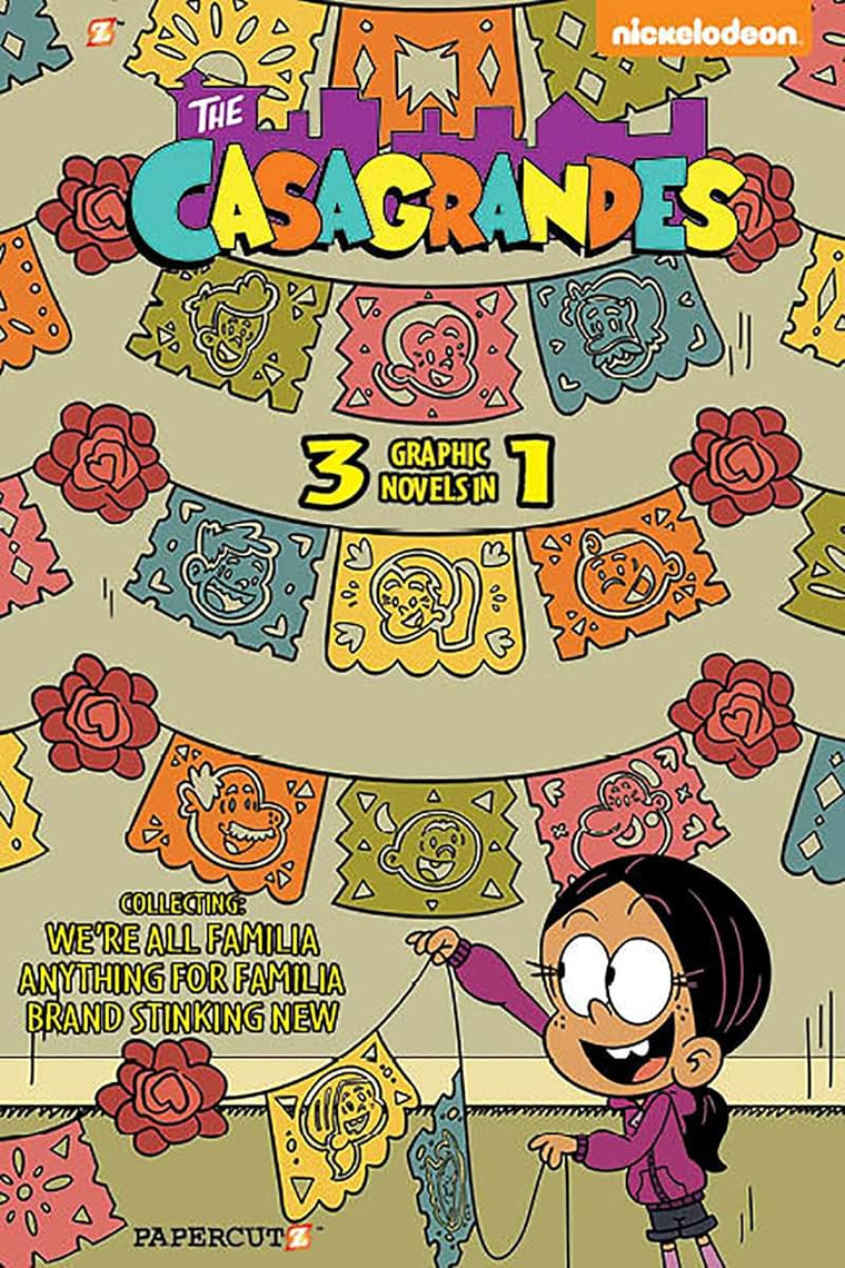 Casagrandes 3 in 1 #1: Collecting "We're All Familia," "Everything for Family," and "Brand Stinkin New" (1)