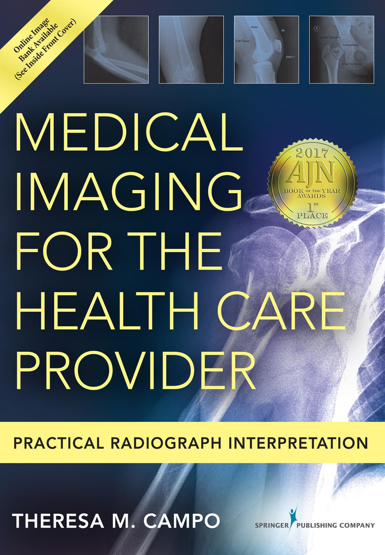 Medical Imaging for the Health Care Provider: Practical Radiograph Interpretation