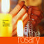 The Rosary: A Path into Prayer by Kelly, Elizabeth M.