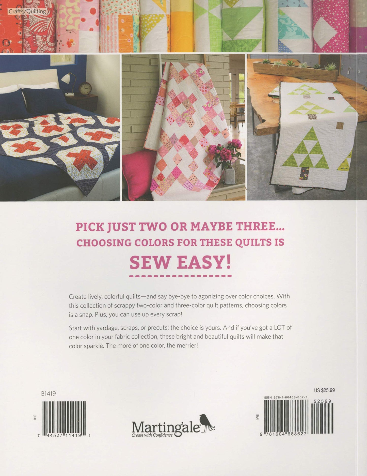 Scrappy and Happy Quilts: Limited Palette, Tons of Fun!