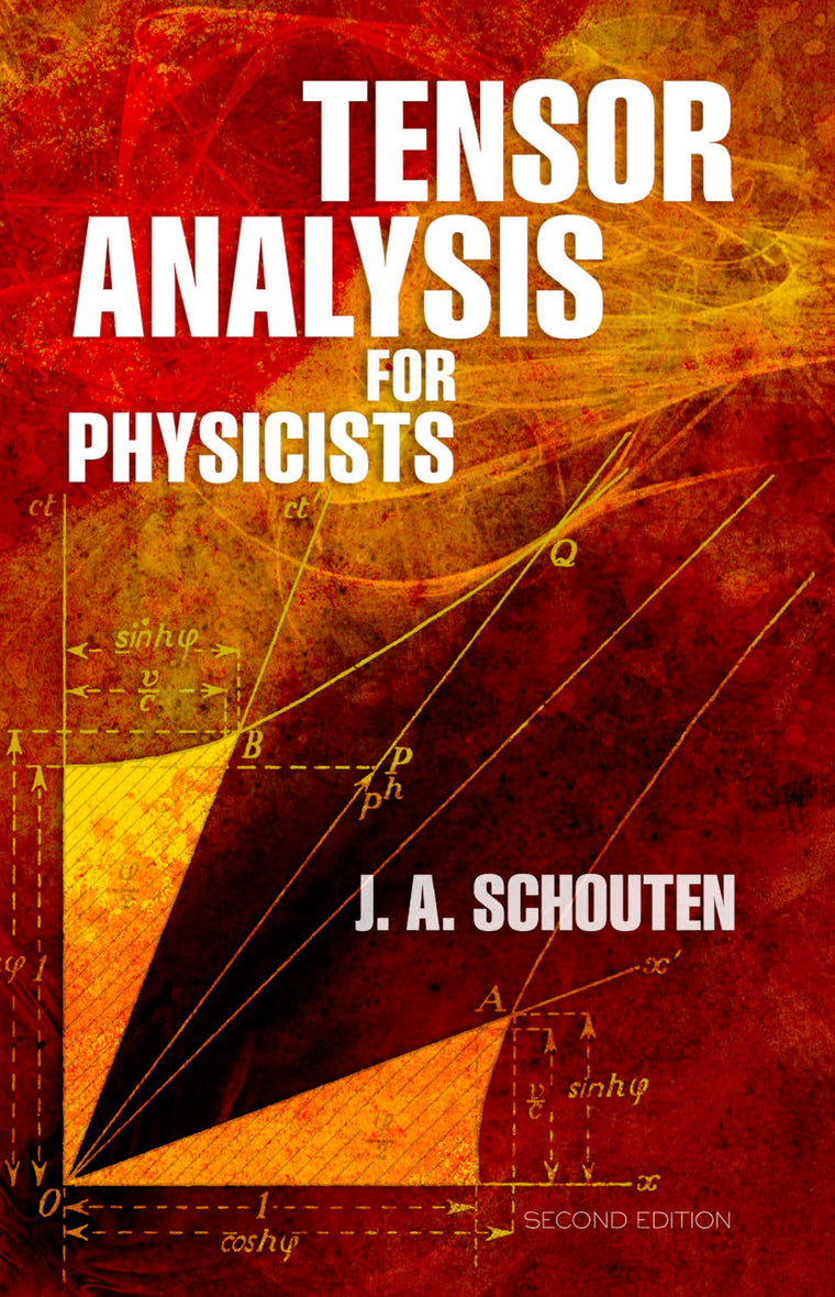 Tensor Analysis for Physicists, Second Edition (Dover Books