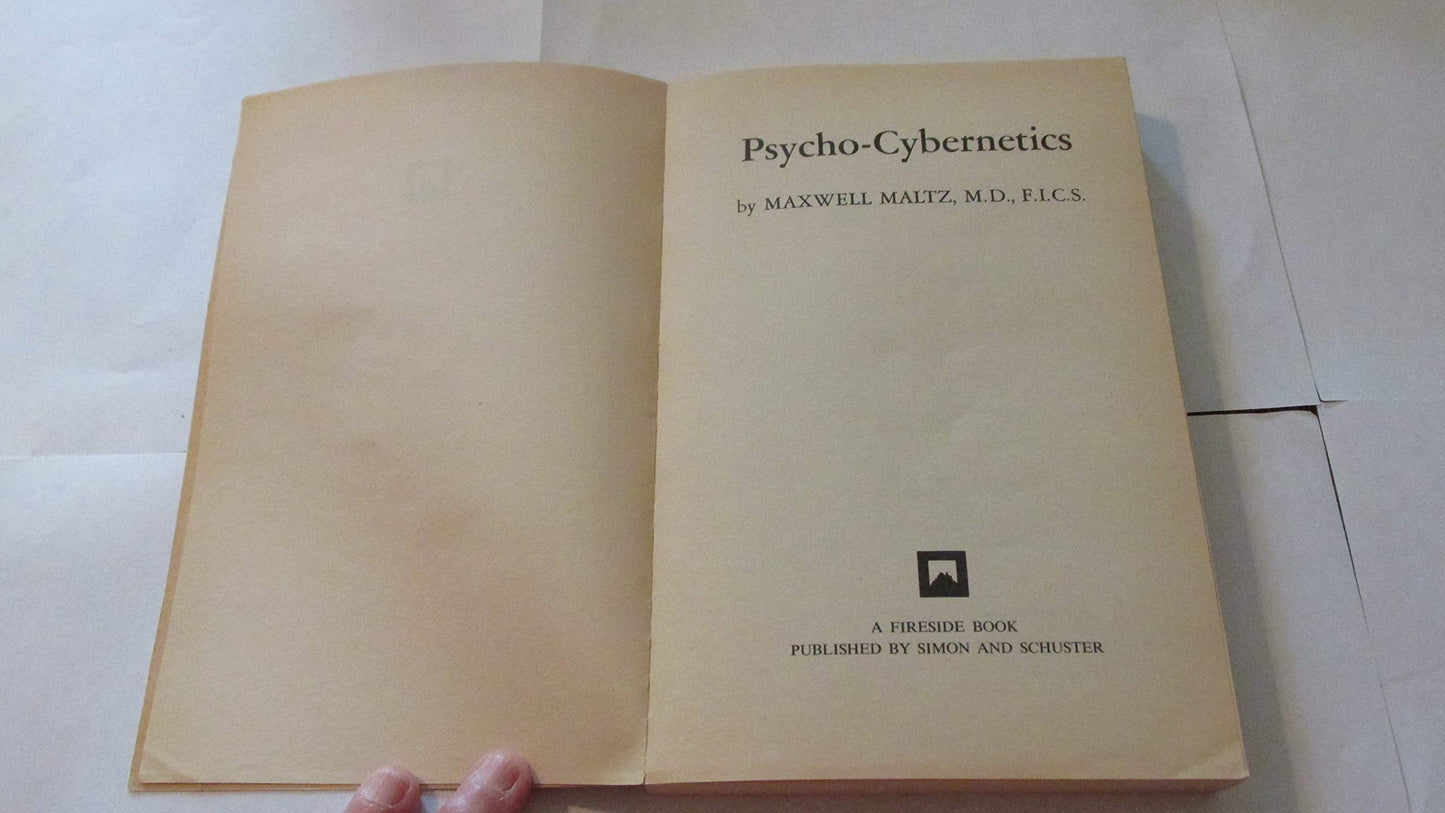 Psycho-Cybernetics by Maltz, Maxwell