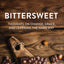 Bittersweet: Thoughts on Change, Grace, and Learning the Hard Way