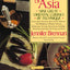 The Cuisines of Asia: Nine Great Oriental Cuisines by Technique