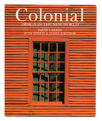 Colonial: Design in the New World