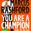 You Are a Champion: How to Be the Best You Can Be (International Edition)