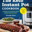 The Keto Instant Pot Cookbook: Ketogenic Diet Pressure Cooker Recipes Made Easy and Fast